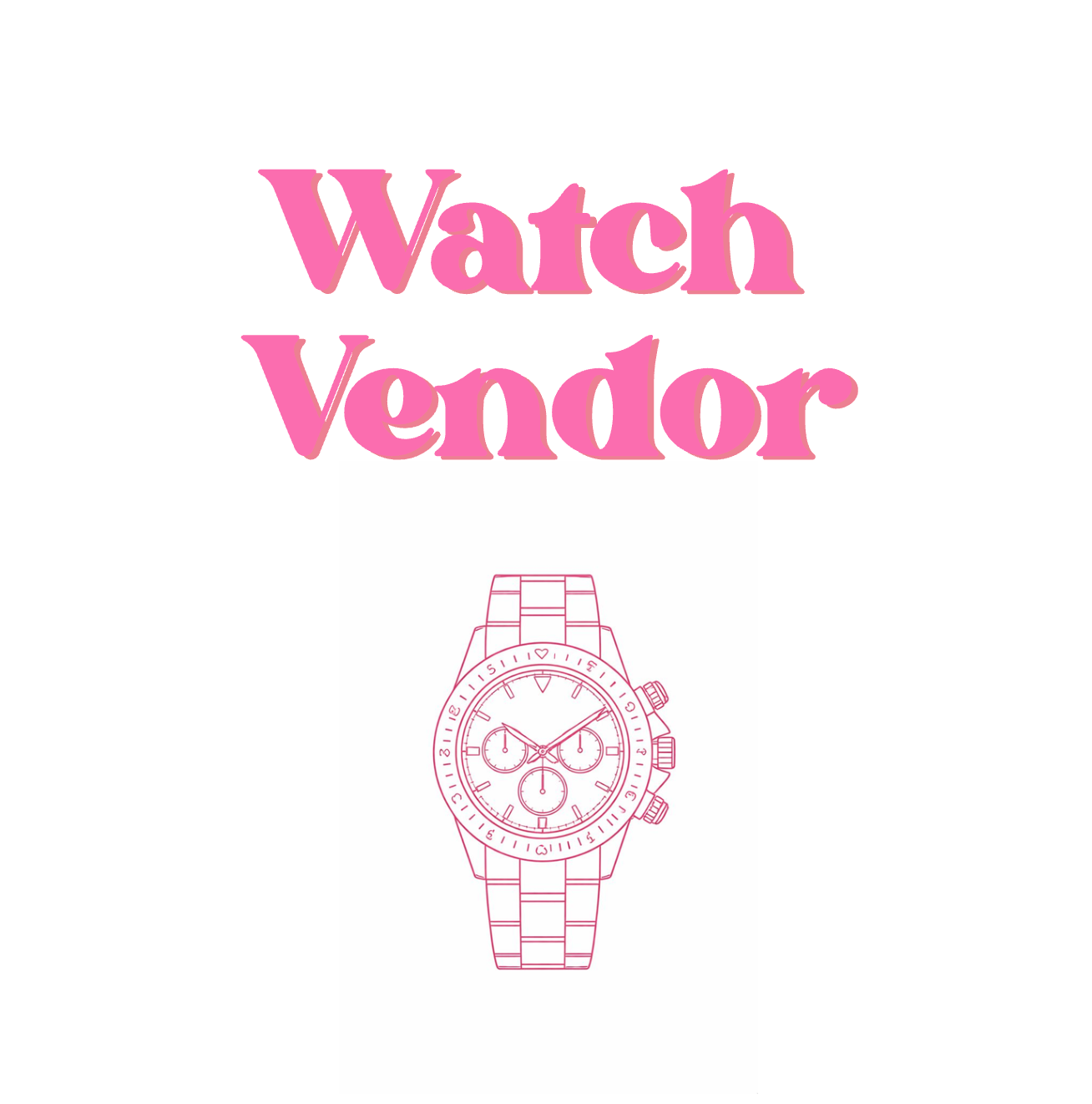 Watch Vendor