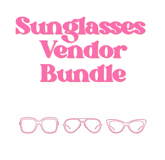 Sunglasses Vendor Bundle